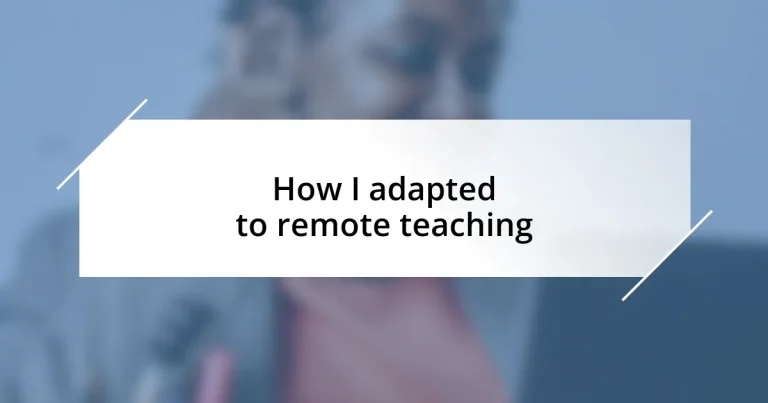 How I adapted to remote teaching