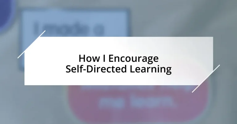 How I Encourage Self-Directed Learning