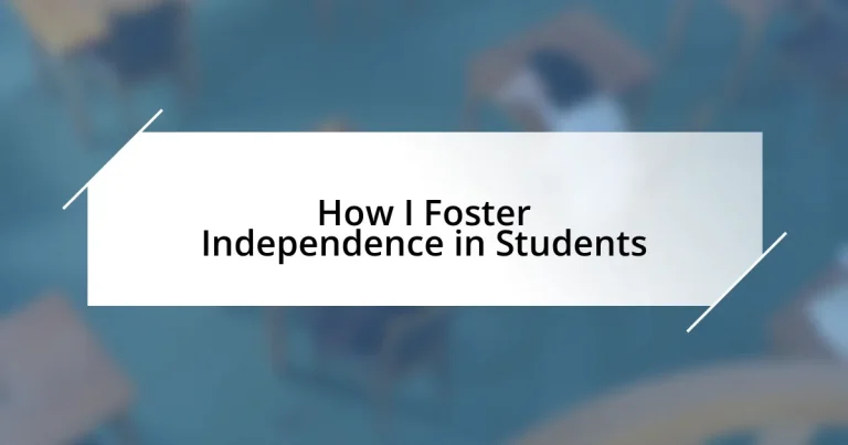 How I Foster Independence in Students