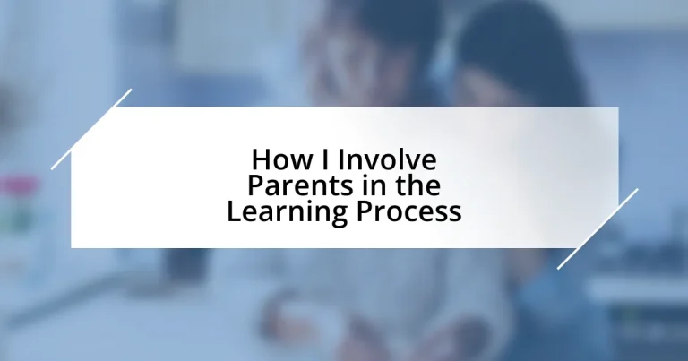 How I Involve Parents in the Learning Process