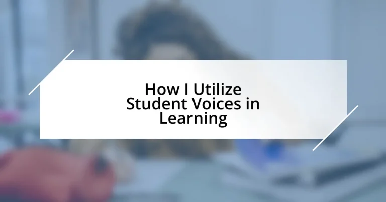 How I Utilize Student Voices in Learning