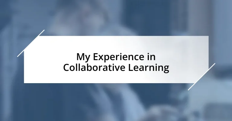 My Experience in Collaborative Learning