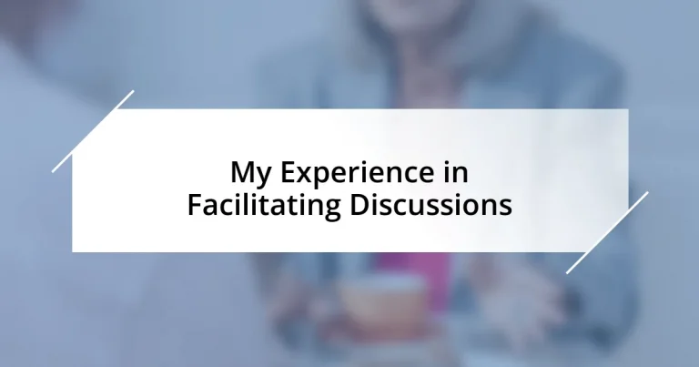 My Experience in Facilitating Discussions