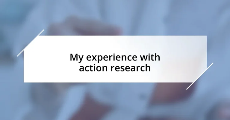 My experience with action research