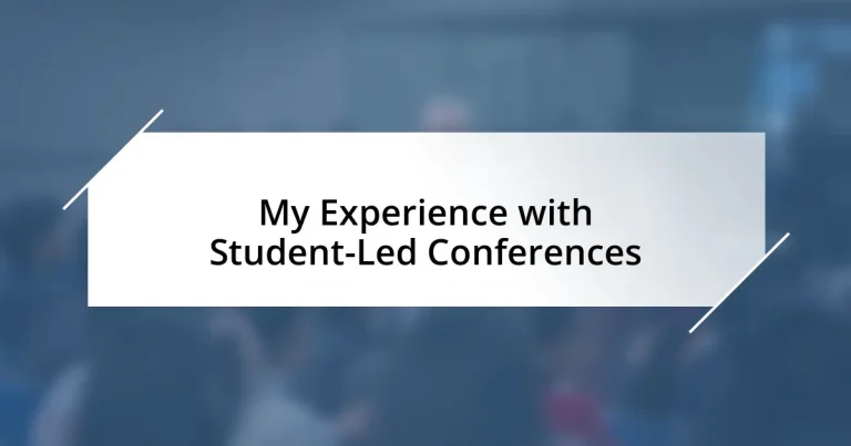 My Experience with Student-Led Conferences