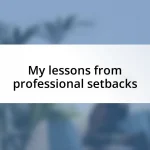 My lessons from professional setbacks