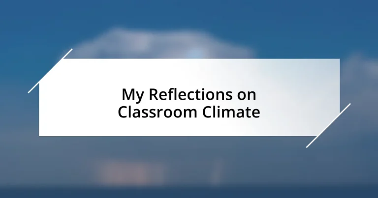 My Reflections on Classroom Climate