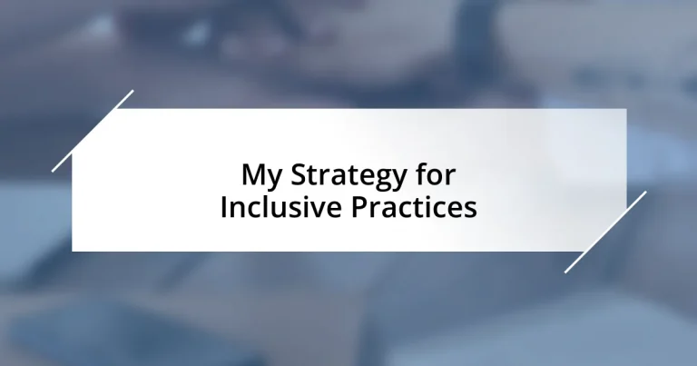 My Strategy for Inclusive Practices