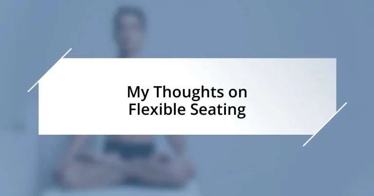 My Thoughts on Flexible Seating