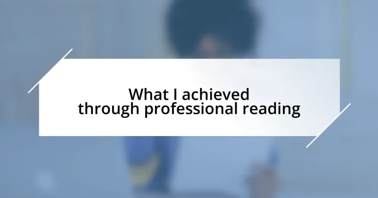 What I achieved through professional reading