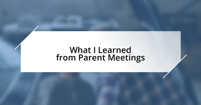 What I Learned from Parent Meetings