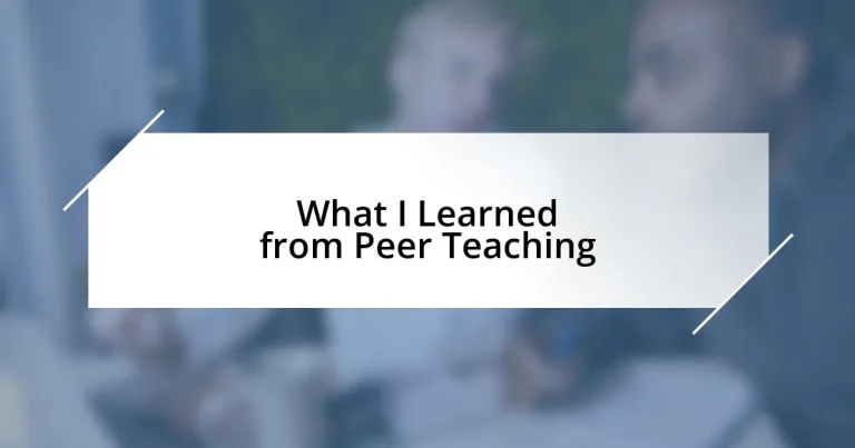 What I Learned from Peer Teaching