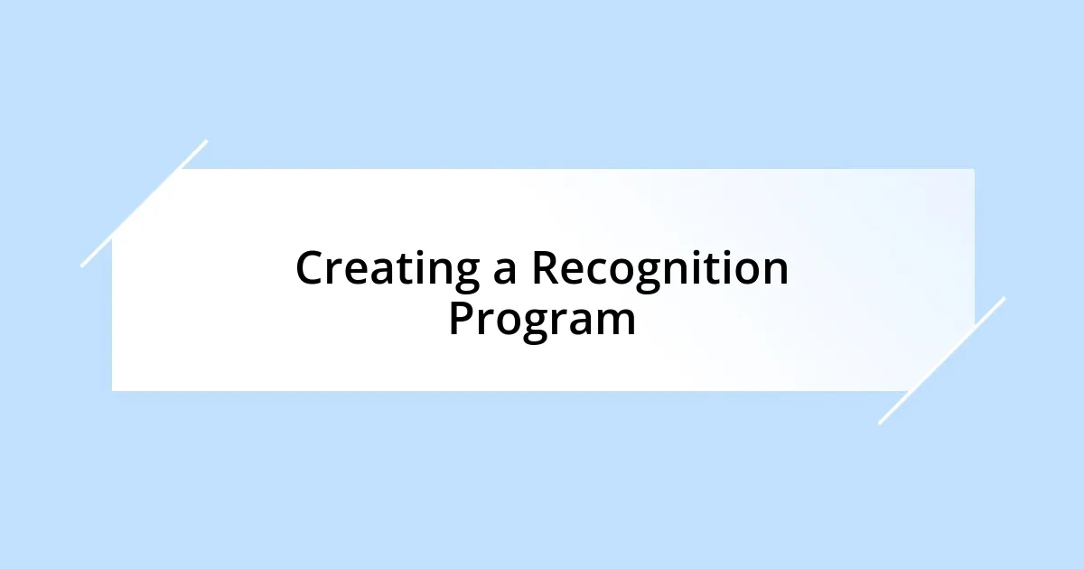 Creating a Recognition Program