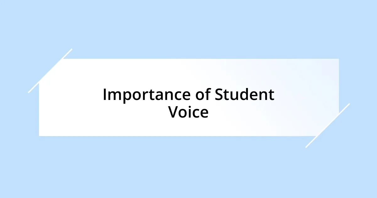 Importance of Student Voice