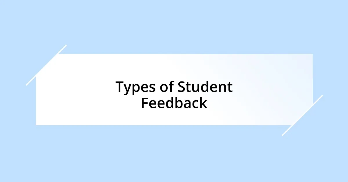 Types of Student Feedback