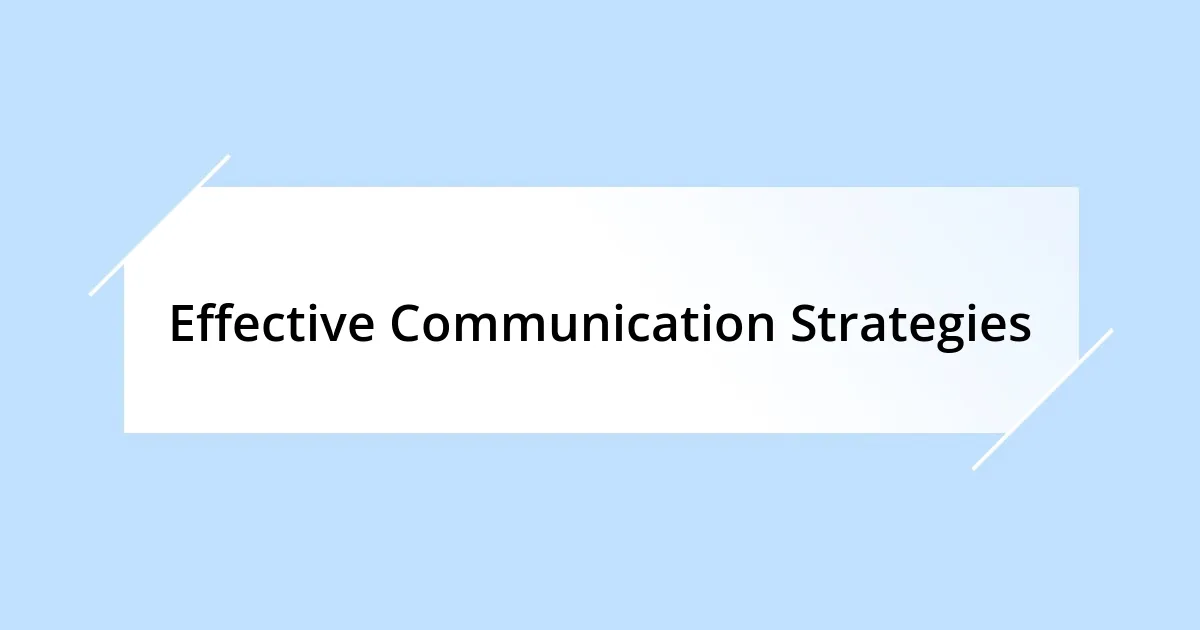 Effective Communication Strategies