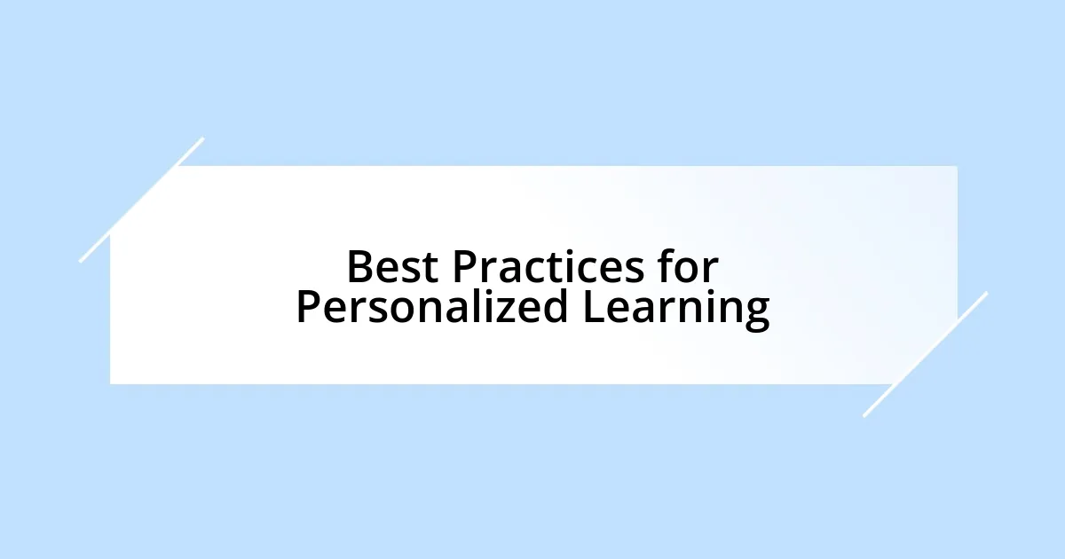 Best Practices for Personalized Learning