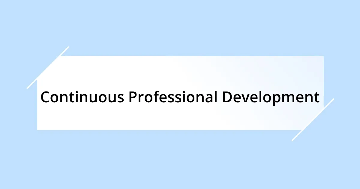 Continuous Professional Development